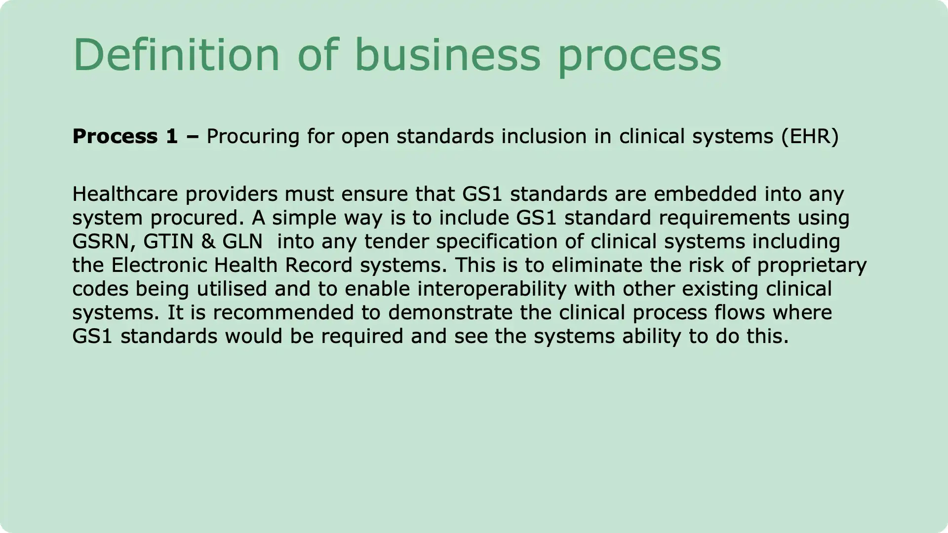 Slide 1 of Process 1: Procuring for open standards inclusion in clinical systems (EHR)