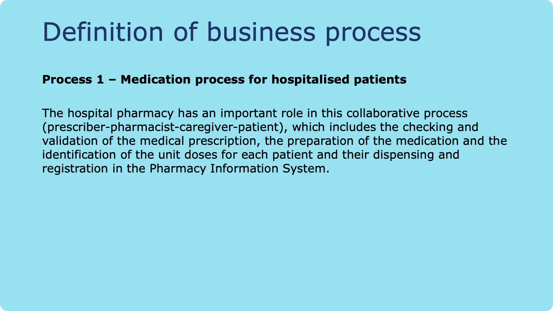 Overview of the hospital pharmacy medication management process